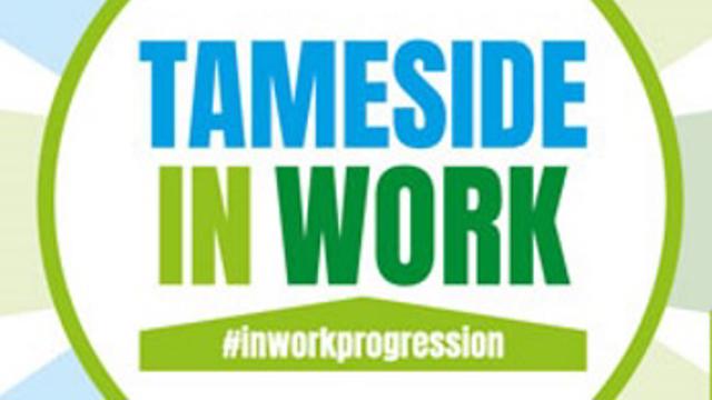 White Tameside in work banner with blue and green writing saying Tameside in Work