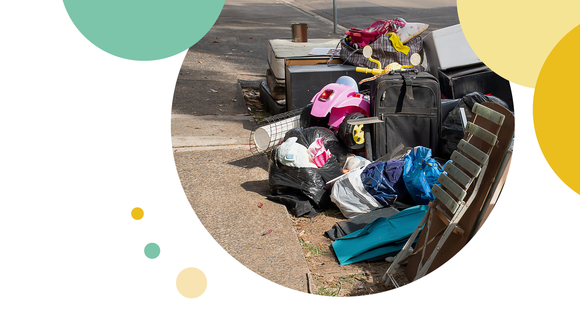 Litter and old belongings pilled up outside someone's drive way